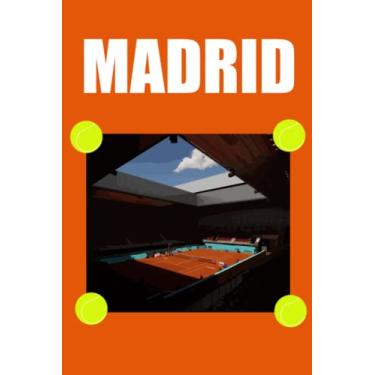 Imagem de Madrid Vacation Notebook: Madrid Lover Journal, Composition Notebook For Madrid Lovers, Touristic Notbeook, Blank Lined Journal, Tennis Lovers Gift, (6 x 9), 120 Pages