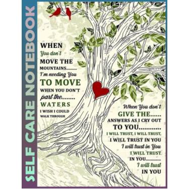 Imagem de Self Care Notebook: Trust In You Spend Few Minutes Journal to Inspire a Happier, Healthier & More Grateful Mindset. My Self-Care, Fitness, Nutrition, ... Time Management and Focus - Task Organizer