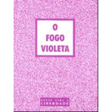 Imagem de Fogo Violeta, O