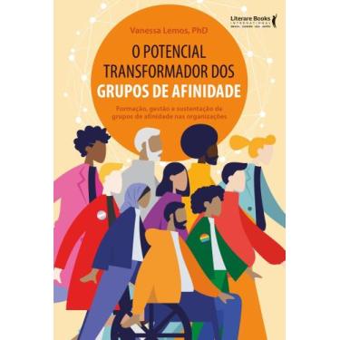 Imagem de O Potencial Transformador Dos Grupos de Afinidade Sortido - LITERARE B