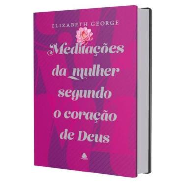 Imagem de Meditacoes Da Mulher Segundo O Coracao De Deus - 2ªed