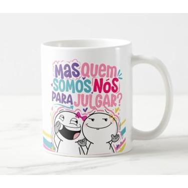 Imagem de Caneca Amizade Fofoca Quem Somos Nós Para Julgar
