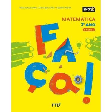 Imagem de Conjunto Faça! : Matemática - 3º Ano - FTD (DIDATICOS), 3