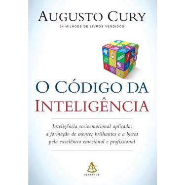 Imagem de O Código da Inteligência: Inteligência Socioemocional Aplicada Augusto Cury