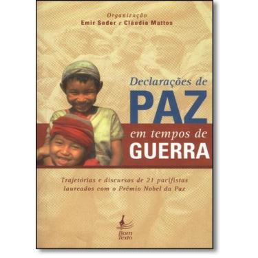 Imagem de Declarações de Paz em Tempos de Guerra: Trajetórias e Discursos de 21 
