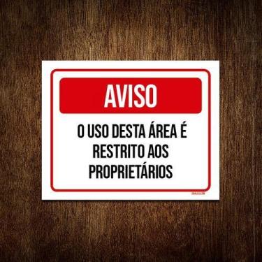 Imagem de Kit 3 Placa Aviso Uso Desta Área Restrito Proprietários