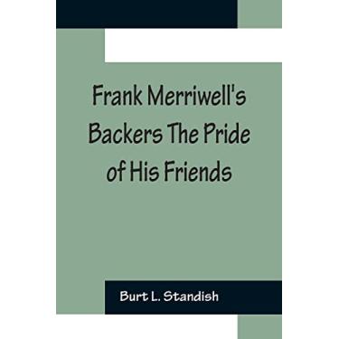 Imagem de Frank Merriwell's Backers The Pride of His Friends