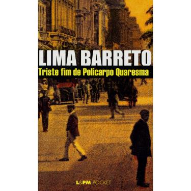 Imagem de Livro - L&PM Pocket - Triste Fim de Policarpo Quaresma - Lima Barreto