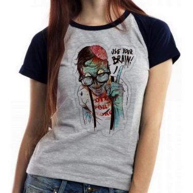 Imagem de Baby Look Blusa Feminina ou Camiseta Unissex Zombie use Cérebro - Empó
