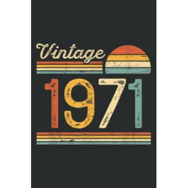 Imagem de Vintage Born in 1971 Birthday Gift 51St Birthday 51 Year Old Nice: FLOWER JOURNAL: 6" x 9", 110 Pages, Lined Writing Notebook, White Lined Paper, ... Memos, Meetings, ... Artists, and Students.