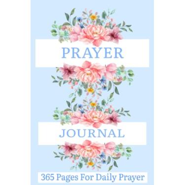 Imagem de Pretty Prayer Journal. 365 Pages To Log Personal Thanks Giving & Faith Study Daily. Religious Scripture Notebook. Document & Refection Diary