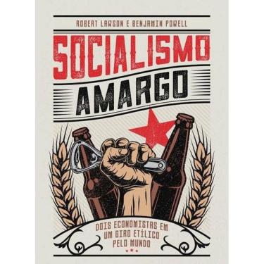 Imagem de Socialismo Amargo