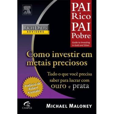 Imagem de Livro - Pai rico como investir em metais preciosos