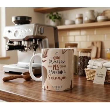 Imagem de Caneca Cristã Quão Formosos São Os Pés Isaías 527 - Zibo