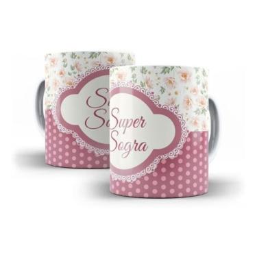 Imagem de Caneca Presente Para Super Sogra - Oferta!! - NG Decor Canecas