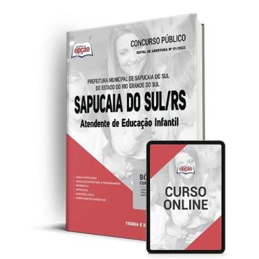 Imagem de Apostila Prefeitura de Sapucaia do Sul - RS - Atendente de Educação In
