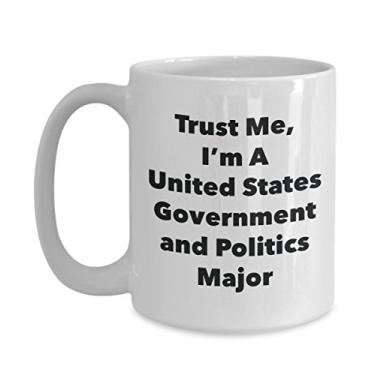 Imagem de Trust Me, I'm A United States Government and Politics Major Caneca - Caneca de café divertida - Lindas ideias de presentes de formatura para amigos e colegas de classe