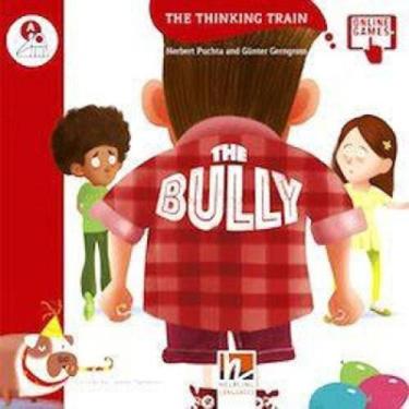 Imagem de The bully - the thinking train - level a + e-zone kids resources