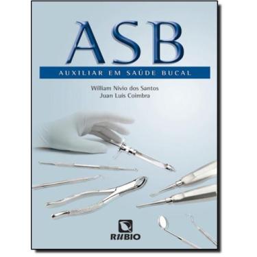 Imagem de Livro - Asb - Auxiliar Em Saude Bucal - 2ª Ed, 1, 17 x 25