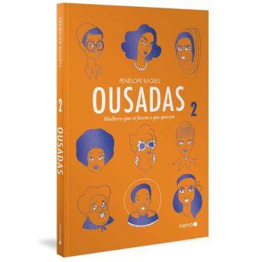 Imagem de Livro - Ousadas Vol. 2: Mulheres que só fazem o que querem