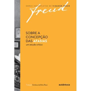 Imagem de Livro - Freud - Sobre a concepção das afasias