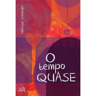 Imagem de Livro - O tempo quase