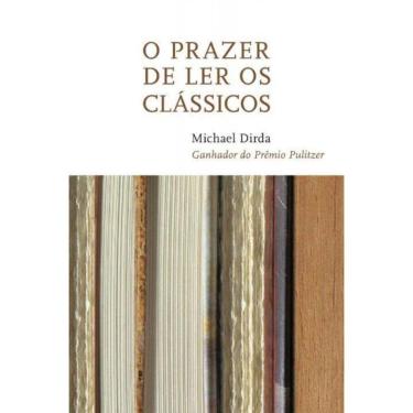 Imagem de Prazer De Ler Os Classicos, O