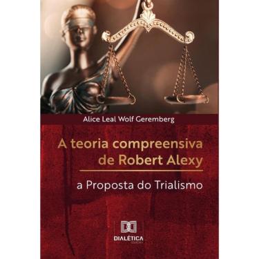 Imagem de A teoria compreensiva de Robert Alexy-Português