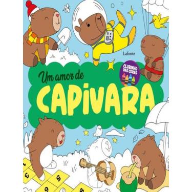 Imagem de Livro - Clubinho Das Cores - Um Amor De Capivara - LAFONTE, 1, 30.5 x 