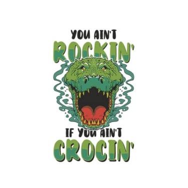 Imagem de Herpetology You Aint Rockin If You Aint Crocin: Notebook Designed (8.5 x 11)