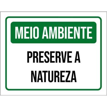 Imagem de Placa Meio Ambiente - Preserve A Natureza 36X46