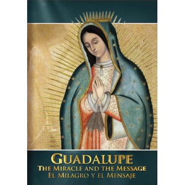 Imagem de Guadalupe: The Miracle and the Message Guadalupe: El Milagro y el Mensaje [DVD] [DVD]