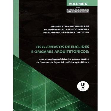 Imagem de Elementos De Euclides E Origamis Arquitetonicos, Os