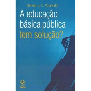 Imagem de Educação Básica Pública Tem Solução, A