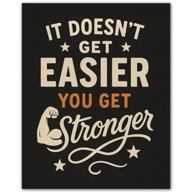 Imagem de ZUKIY It Doesn't Get Easier You Get Stronger - pôsteres de citações motivacionais - pôsteres positivos para sala de aula escritório academia - Pôster escolar inspirador preto e branco para decoração