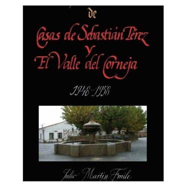 Imagem de Vida y Costumbres de Casas de Sebastián Pérez y el Valle del Corneja 1948-1958 - Espanhol