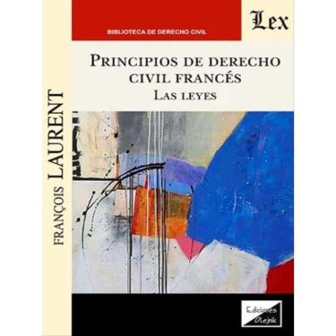Imagem de Principios De Derecho Civil Francés - La Leyes