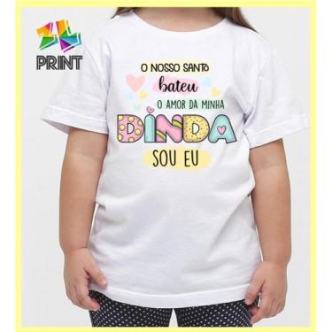 Imagem de Camiseta Infantil Nosso Santo Bateu Amor da Minha DINDA Sou Eu -MADRIN