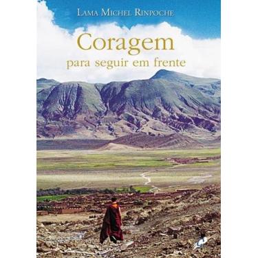 Imagem de Livro - Coragem Para Seguir em Frente