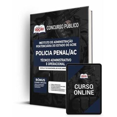 Imagem de Apostila Policia Penal - AC - Técnico Administrativo e Operacional - A