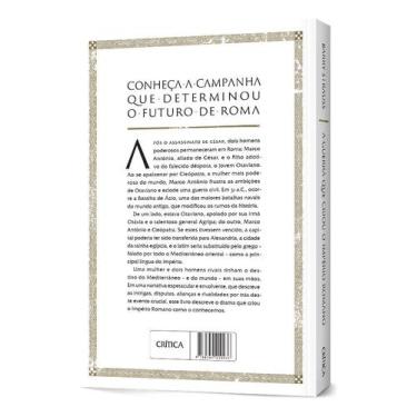 Imagem de a Guerra Que Criou o Império Romano - Antônio, Cleópatra e Otaviano Em
