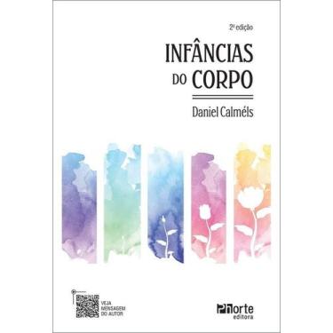 Imagem de Infâncias do Corpo - PHORTE EDITORA  LTDA, 3