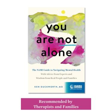 Imagem de You Are Not Alone: The Nami Guide to Navigating Mental Health--With Advice from Experts and Wisdom from Real People and Families