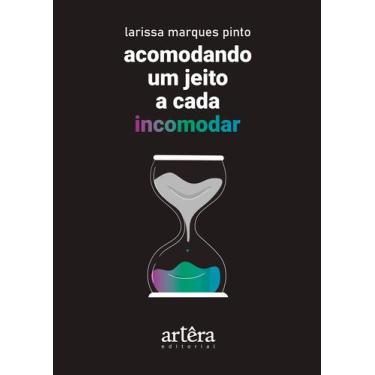 Imagem de Livro - Acomodando um Jeito a Cada Incomodar