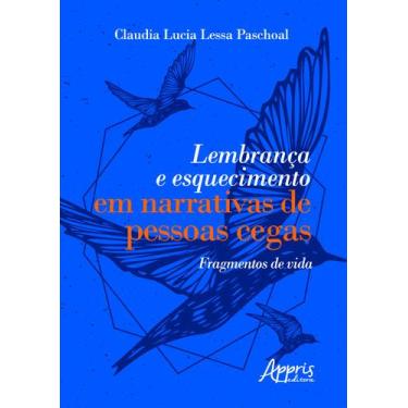 Imagem de Livro - Lembrança e esquecimento em narrativas de pessoas cegas