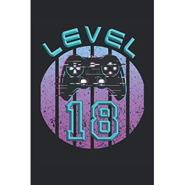 Imagem de Level 18: Gaming notebook 18 birthday - 120 lined pages to write down thoughts, ideas and impressions |DINA5 |funny gamer gift idea for nerds and gamers who love their PS console and controller
