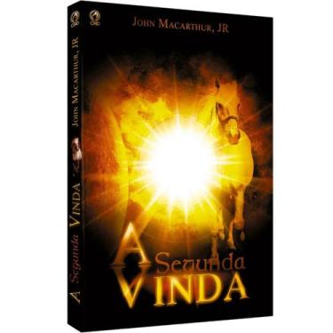Imagem de A Segunda Vinda  John MacArthur - Cpad