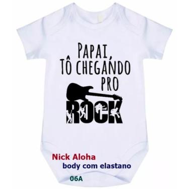Imagem de body bebê papai eu tô chegando pro rock cód 06a - nick aloha, Branco, 