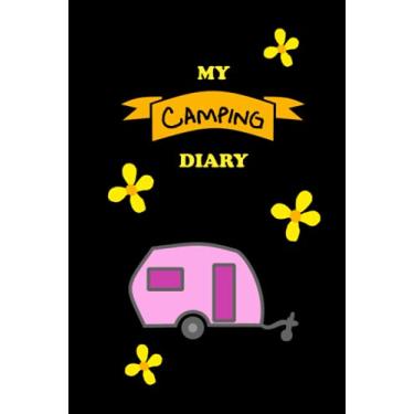 Imagem de "My Camping diary" with caravan and flowers design: Notebook, daybook, notepad, jotter, pocketbook for trailer camping fans
