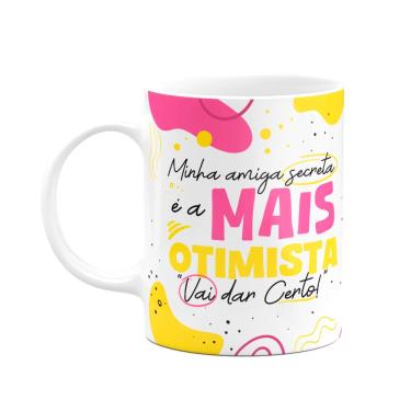 Imagem de Caneca - Minha amiga secreta é a mais otimista